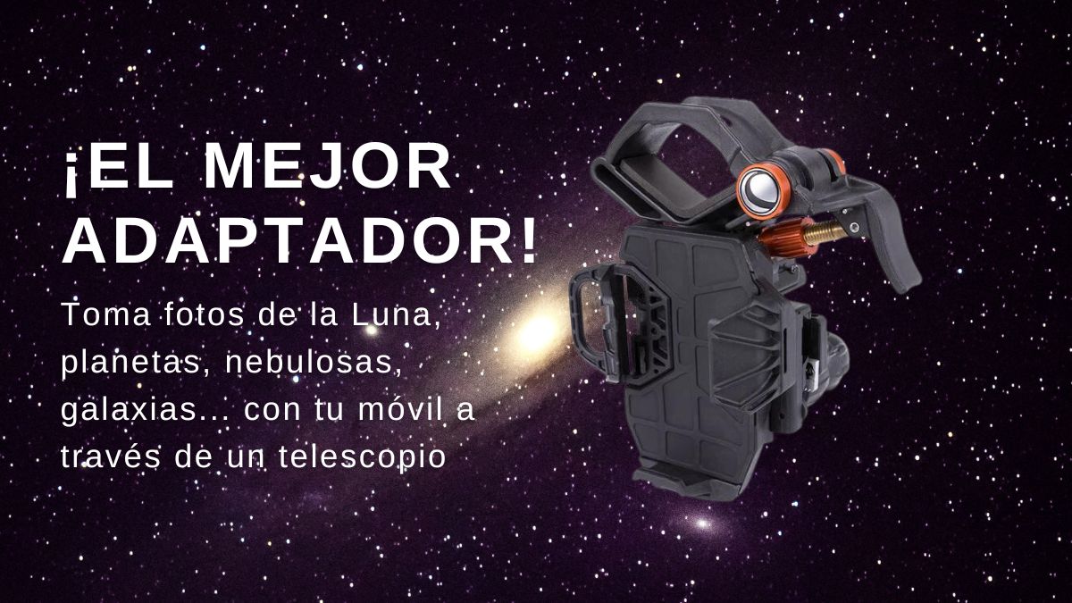 Explorando el Universo con el Adaptador Smartphone NexYZ Universal 3-A –  Astro Telescopios