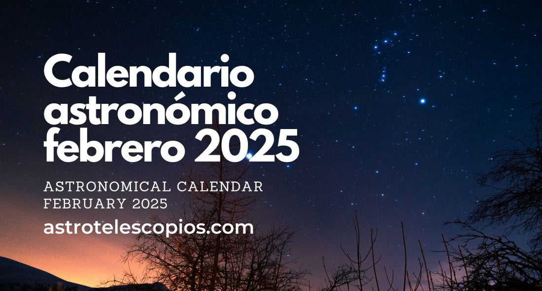 Calendario astronómico febrero de 2025